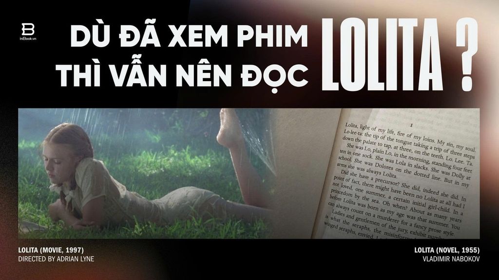 Lolita: Xem Phim Thôi Chưa Đủ, Phải Đọc Cả Truyện Nữa!