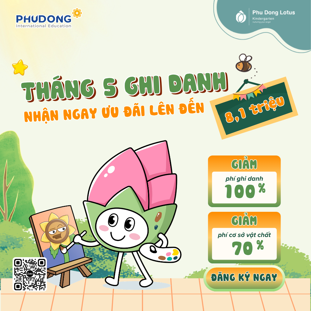 THÁNG 5 GHI DANH, NHẬN NGAY ƯU ĐÃI LÊN ĐẾN 8,1 TRIỆU ĐỒNG CHO BÉ YÊU Ở PHÚ ĐÔNG LOTUS