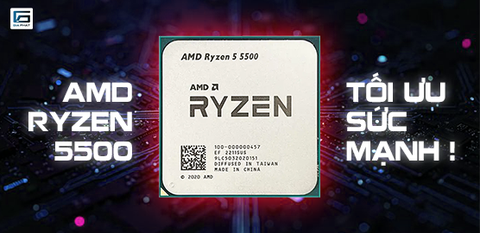 Đánh giá AMD Ryzen™ 5 5500: 