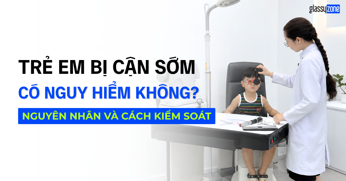 TRẺ EM BỊ CẬN SỚM CÓ TÁC HẠI GÌ? NGUYÊN NHÂN & CÁCH KIỂM SOÁT