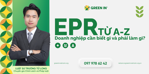 EPR từ A–Z: Doanh nghiệp cần biết gì và phải làm gì?