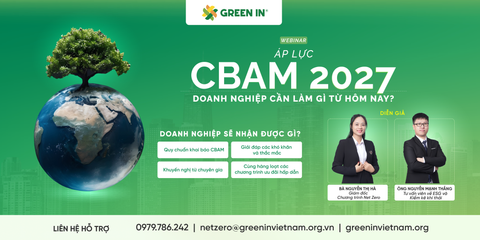 WEBINAR: "Áp lực CBAM 2027 – Doanh nghiệp cần làm gì từ hôm nay?"