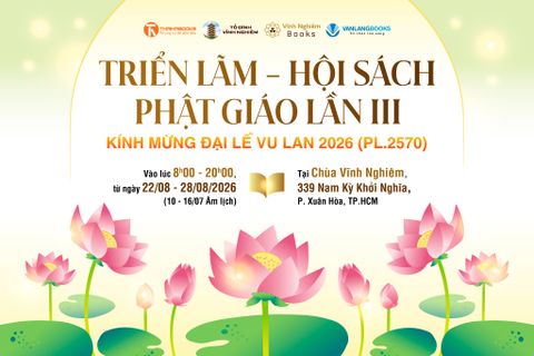 Triển lãm - Hội sách Phật giáo lần III tại chùa Vĩnh Nghiêm (22/08 - 28/08/2026)