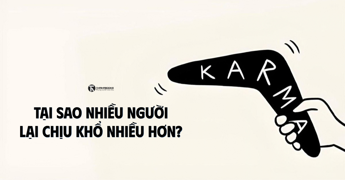 Tại sao nhiều người lại chịu khổ nhiều hơn?