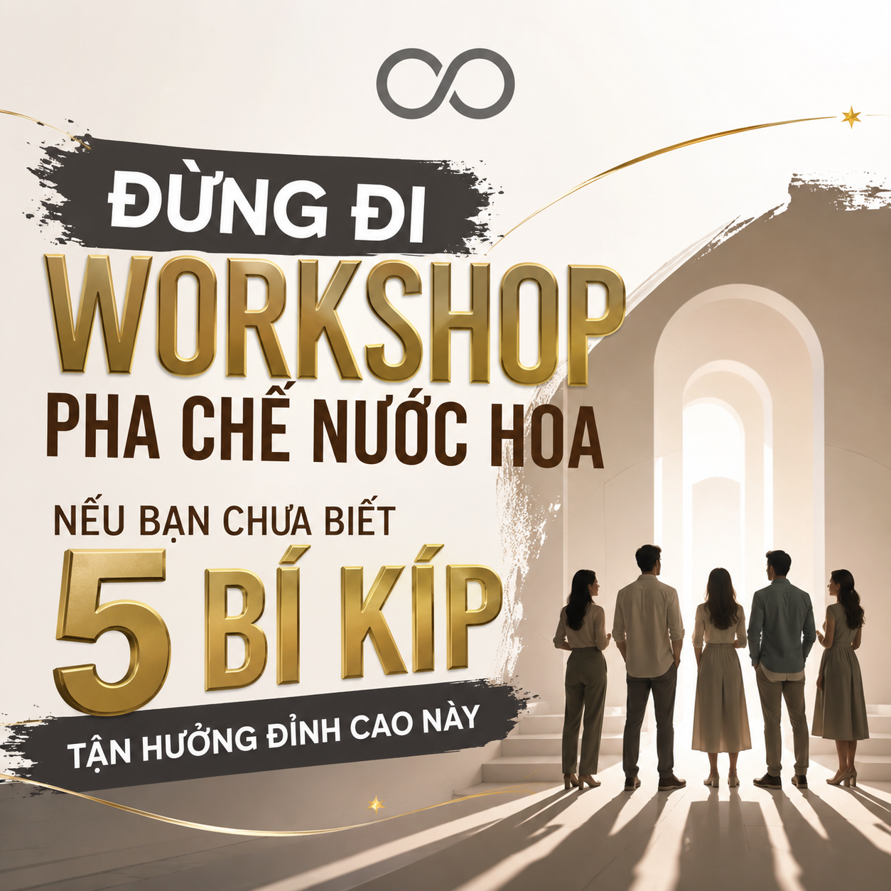 Đừng Đi Workshop Pha Chế Nước Hoa Nếu Bạn Chưa Biết 5 Bí Kíp Tận Hưởng Đỉnh Cao Này