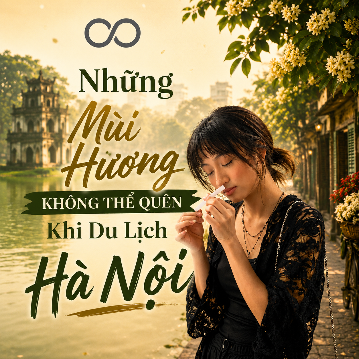Những Mùi Hương Không Thể Quên Khi Du Lịch Hà Nội