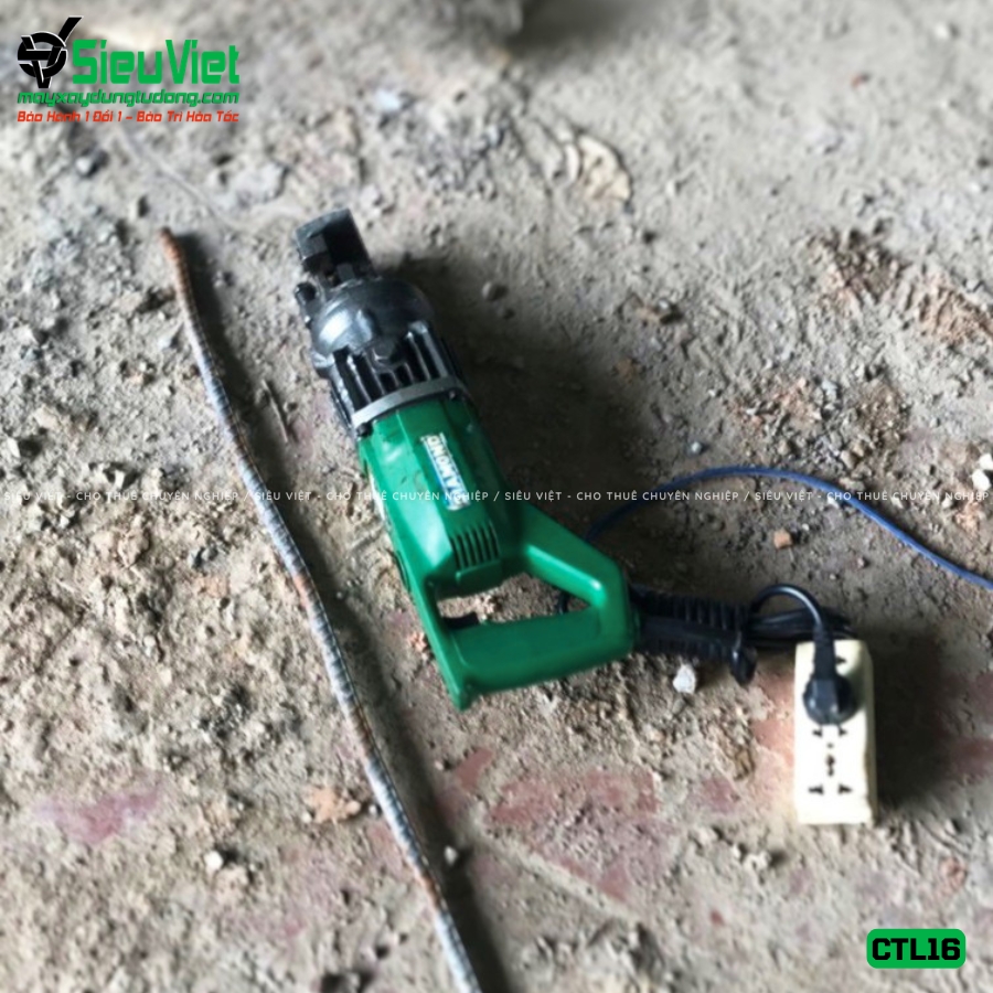 Máy cắt&nbsp;sắt cầm tay CTL16 giao&nbsp;thuê&nbsp;ngày tại Tân Uyên, Bình Dương