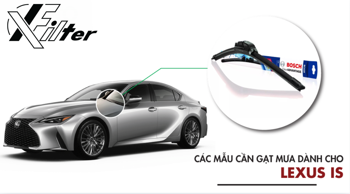 Cần gạt mưa Lexus ES – Bảng kích thước chuẩn & Báo giá chính hãng