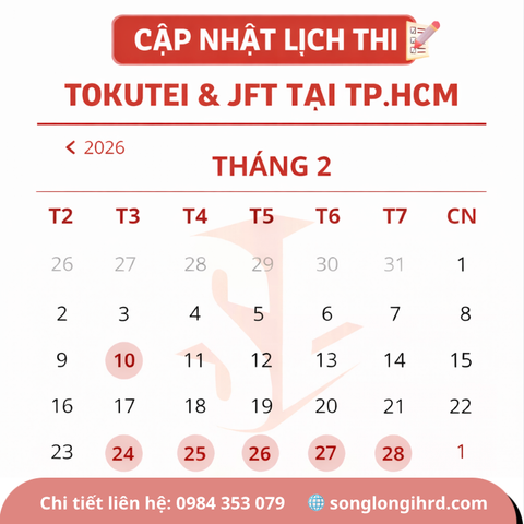 📢 CẬP NHẬT LỊCH THI TOKUTEI & JFT MỚI NHẤT THÁNG 2/2026