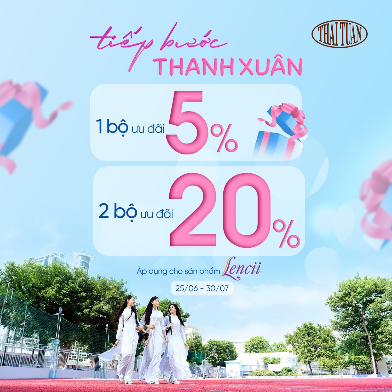 LENCII | ƯU ĐÃI HẤP DẪN TIẾP BƯỚC THANH XUÂN
