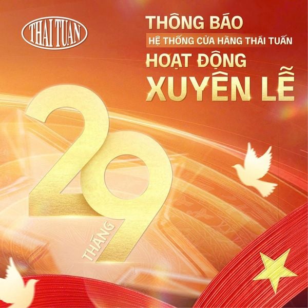 THÔNG BÁO HỆ THỐNG CỬA HÀNG THÁI TUẤN HOẠT ĐỘNG XUYÊN LỄ 2/9