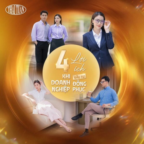 4 LỢI ÍCH KHI DOANH NGHIỆP ĐẦU TƯ ĐỒNG PHỤC TẠI THÁI TUẤN