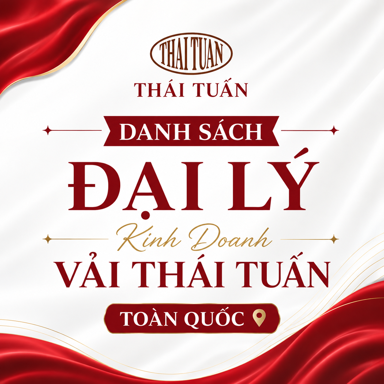 Danh Sách Đại Lý Kinh Doanh Vải Thái Tuấn Toàn Quốc