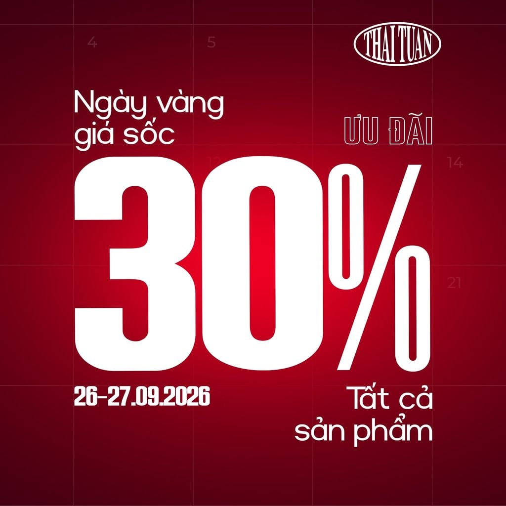 NGÀY VÀNG GIÁ SỐC ƯU ĐÃI 30%