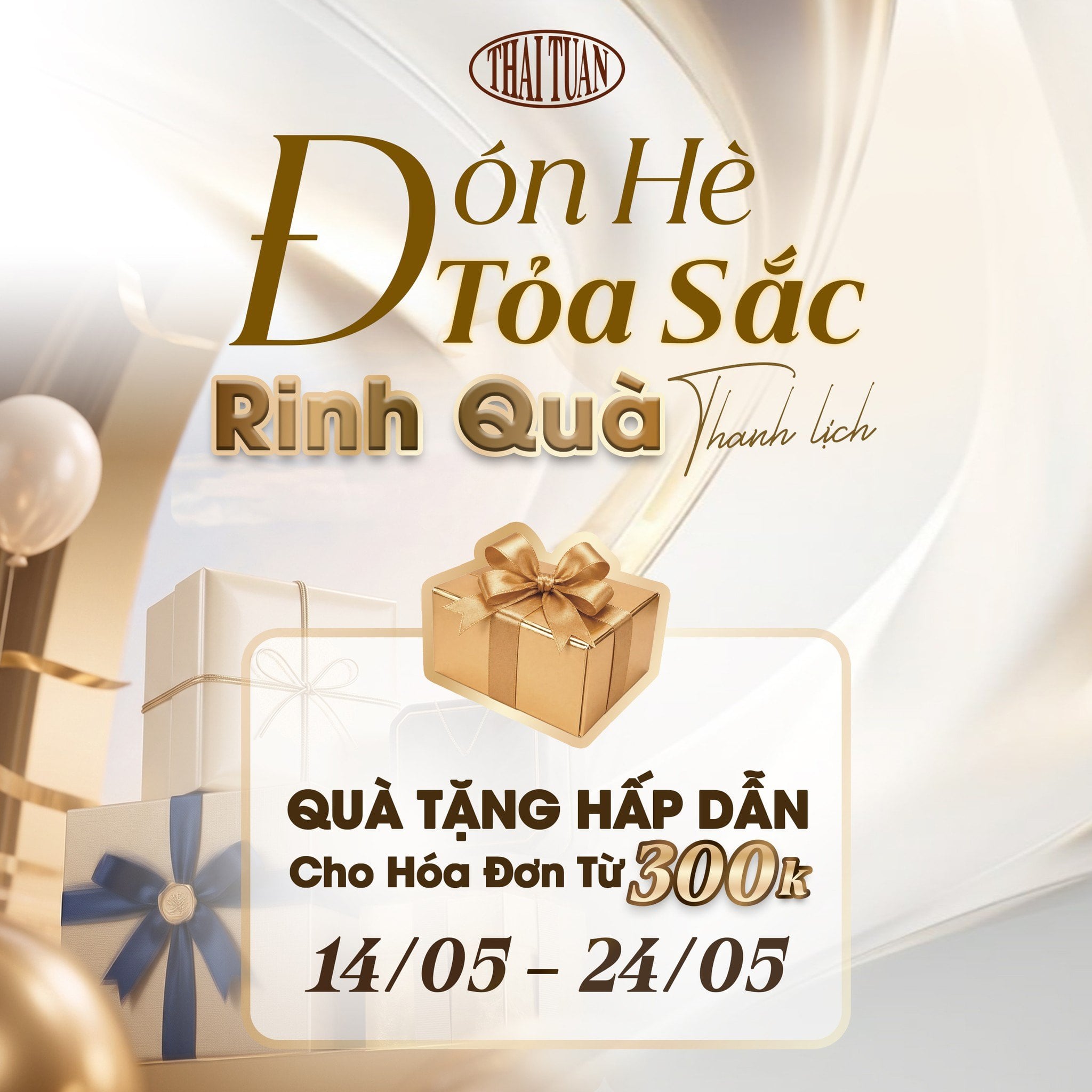 ĐÓN HÈ TỎA SẮC, RINH QUÀ THANH LỊCH