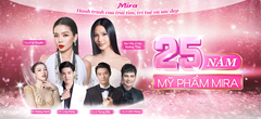 MỪNG MIRA TRÒN 25 NĂM TUỔI - HÀNH TRÌNH VẺ ĐẸP MIRA
