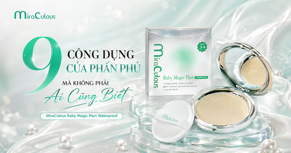 9 Công Dụng Của Phấn Phủ Mà Không Phải Ai Cũng Biết
