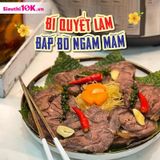 BÍ QUYẾT LÀM BẮP BÒ NGÂM MẮM “BẤT BẠI” ĐÓN TẾT