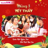 Mùng 3 Tết Thầy – Vui xuân không quên tri ân người dẫn lối