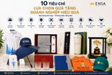 10 TIÊU CHÍ LỰA CHỌN QUÀ TẶNG DOANH NGHIỆP HIỆU QUẢ