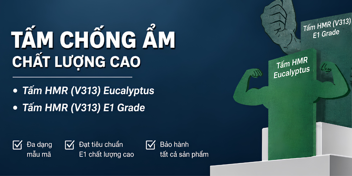 Ván chống ẩm HMR V313 Panel Plus chất lượng cao cho nội thất bền đẹp