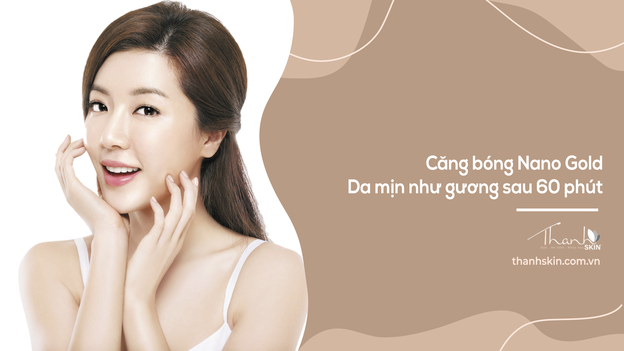 Căng bóng Nano Gold – Da mịn như gương sau 60 phút | ThanhSkin Spa