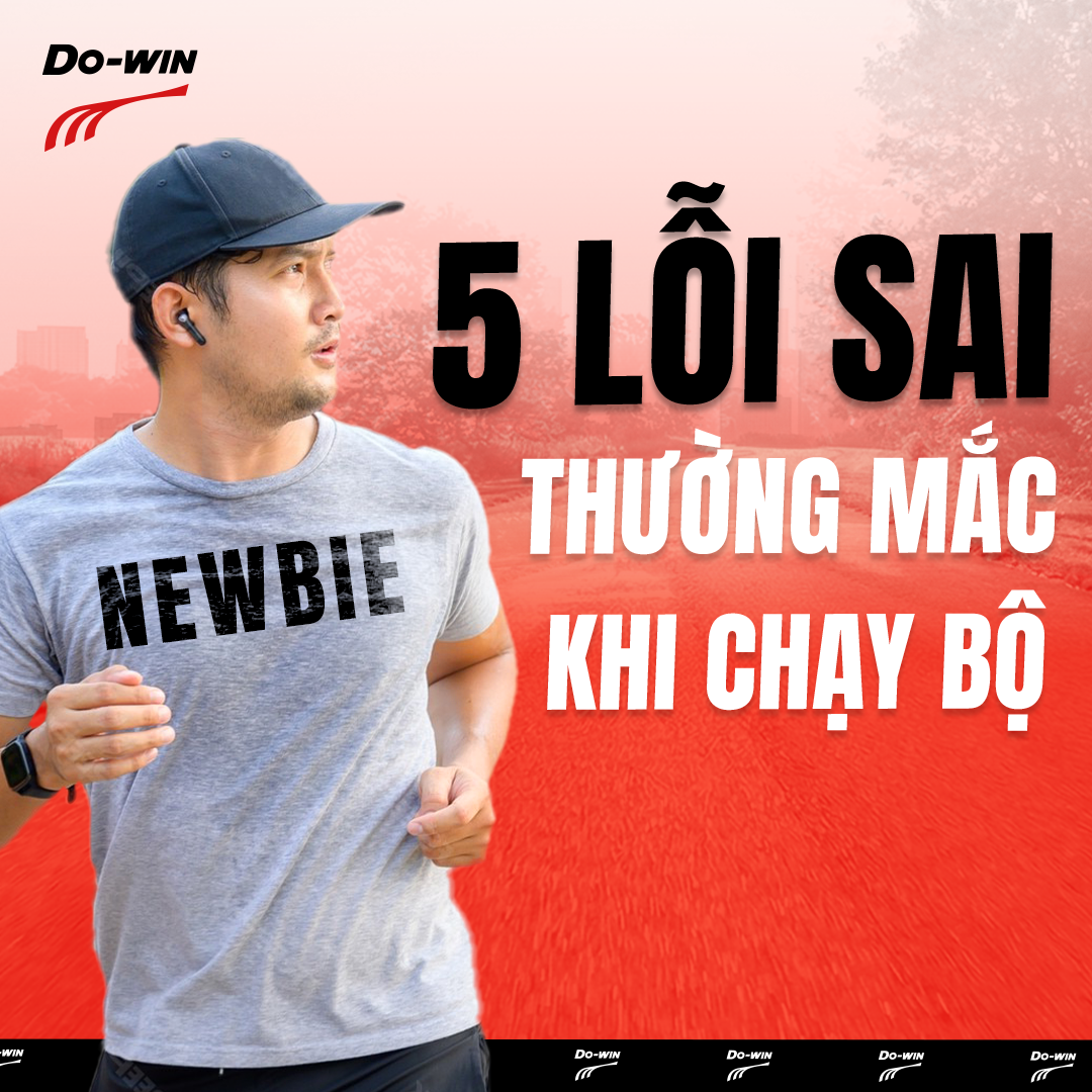 🏃‍♂️ 5 LỖI NEWBIE HAY MẮC KHI CHẠY BỘ