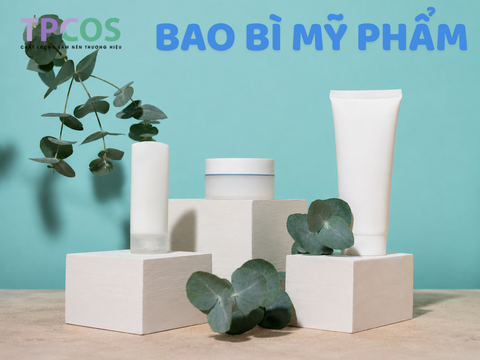 Bao bì Mỹ Phẩm: Bí Quyết Lựa Chọn Theo Từng Phân Khúc Để Tối Ưu Doanh Thu