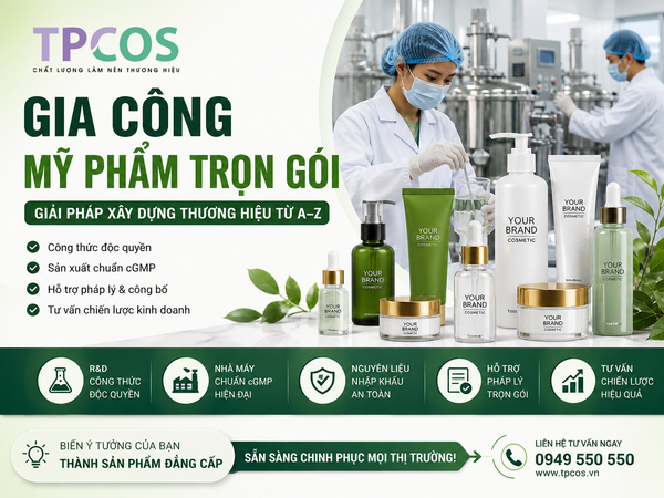 Gia Công Mỹ Phẩm Trọn Gói Tại TPCOS – Giải Pháp Xây Dựng Thương Hiệu Từ A–Z