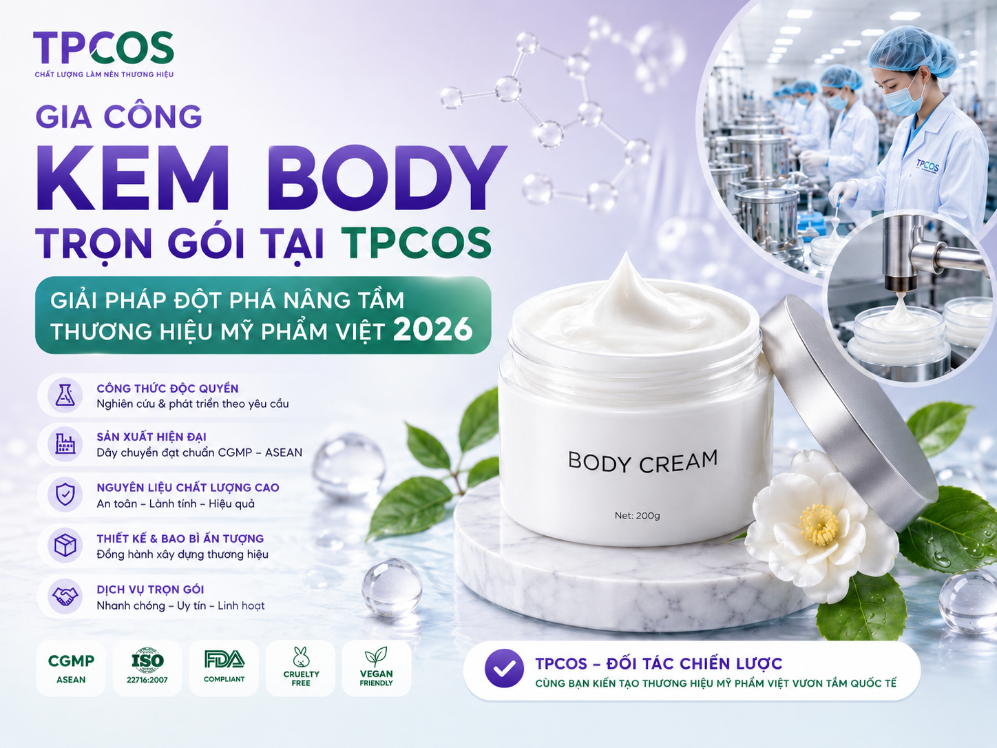 GIA CÔNG KEM BODY TRỌN GÓI TẠI TPCOS: GIẢI PHÁP ĐỘT PHÁ NÂNG TẦM THƯƠNG HIỆU MỸ PHẨM VIỆT 2026