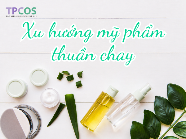 Xu hướng mỹ phẩm thuần chay tại Việt Nam: Cuộc cách mạng xanh nâng tầm nhan sắc Việt