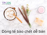 Tổng Hợp Các Dòng Tẩy Tế Bào Chết Dễ Bán Và Xu Hướng Kinh Doanh Mỹ Phẩm 2026