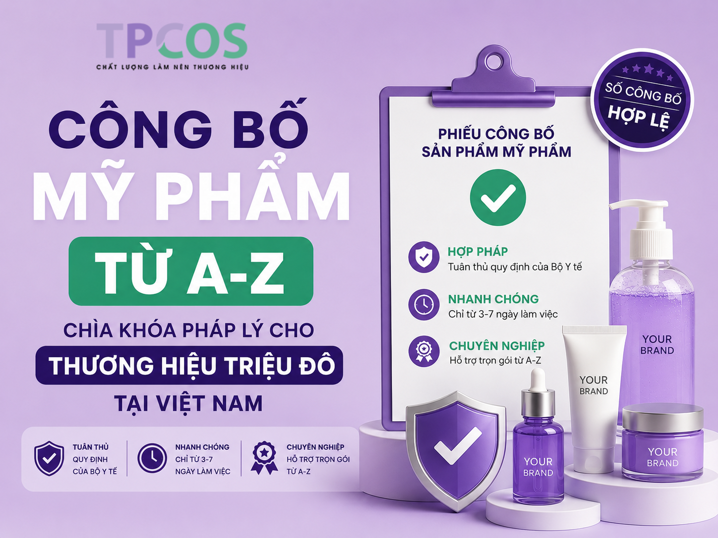CÔNG BỐ MỸ PHẨM TỪ A-Z: CHÌA KHÓA PHÁP LÝ CHO THƯƠNG HIỆU TRIỆU ĐÔ TẠI TPCOS