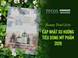CẬP NHẬT XU HƯỚNG TIÊU DÙNG MỸ PHẨM 2026