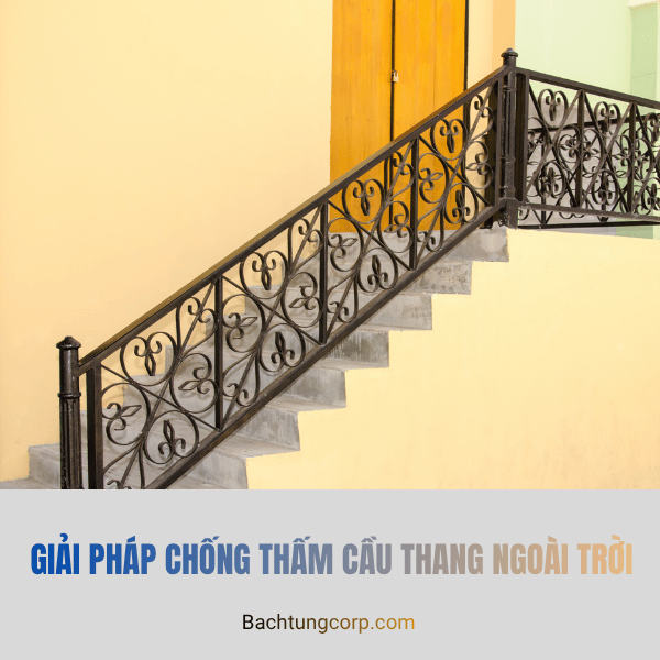 Chống Thấm Cầu Thang Ngoài Trời