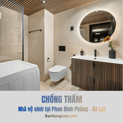 Nhật Ký Chống Thấm Nhà Vệ Sinh Anh Sơn - Phan Đình Phùng Đà Lạt