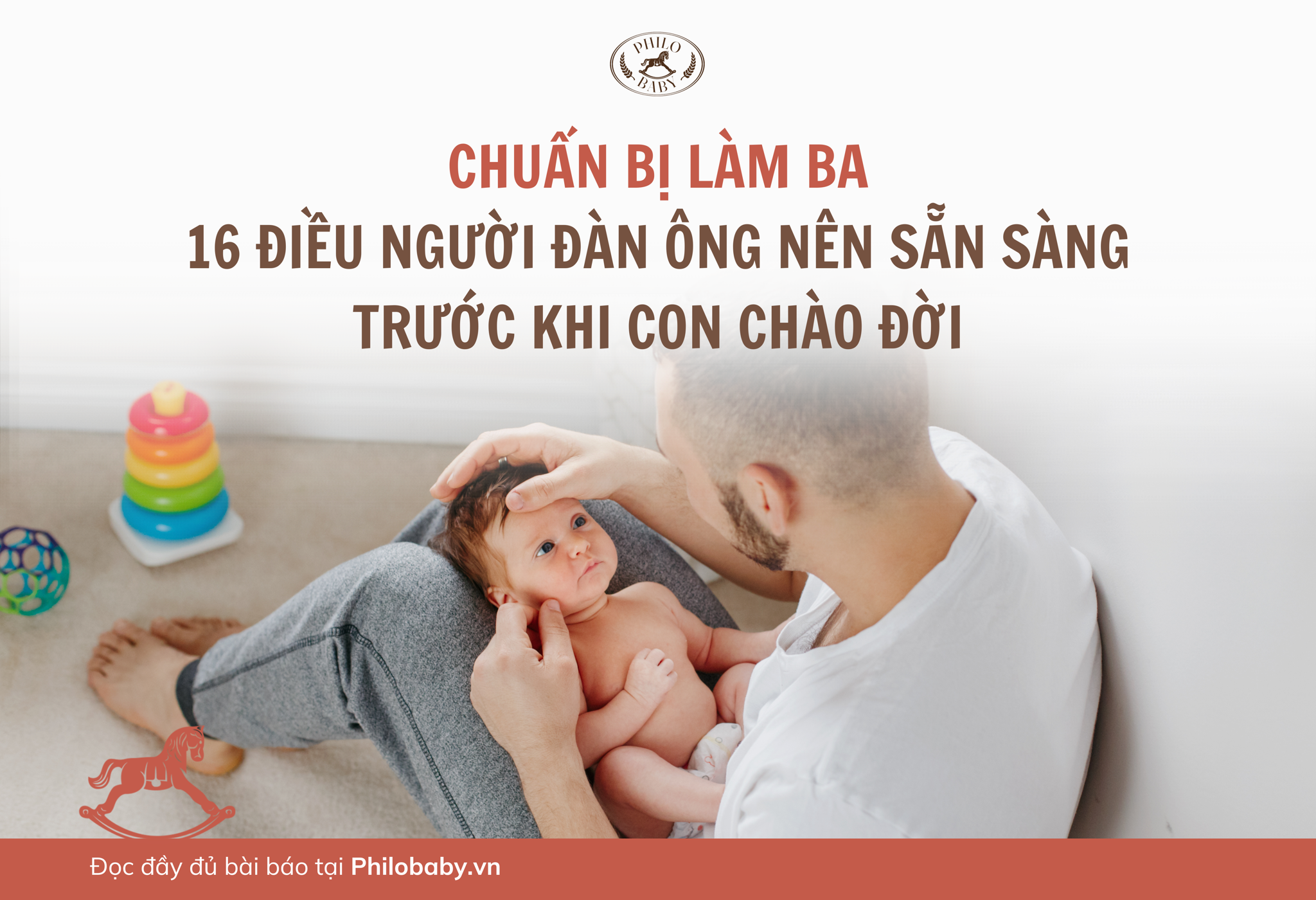 Chuẩn bị làm ba: 16 điều người đàn ông nên sẵn sàng trước con chào đời ...
