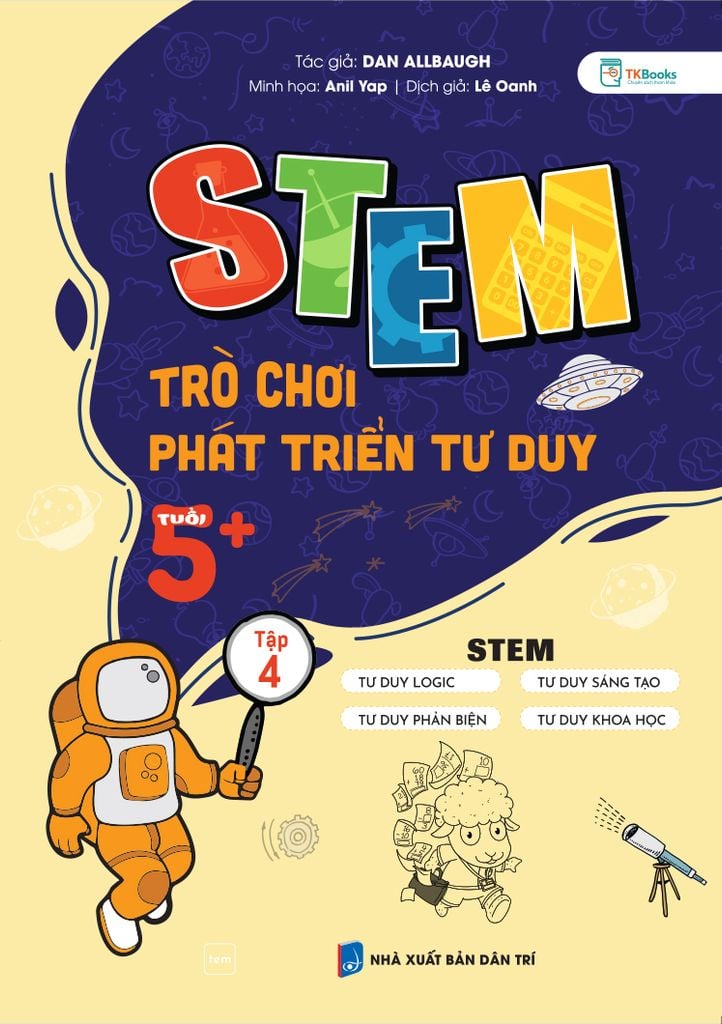Cuốn sách STEM – Trò Chơi Phát Triển Tư Duy Tuổi 5+ – Tập 4