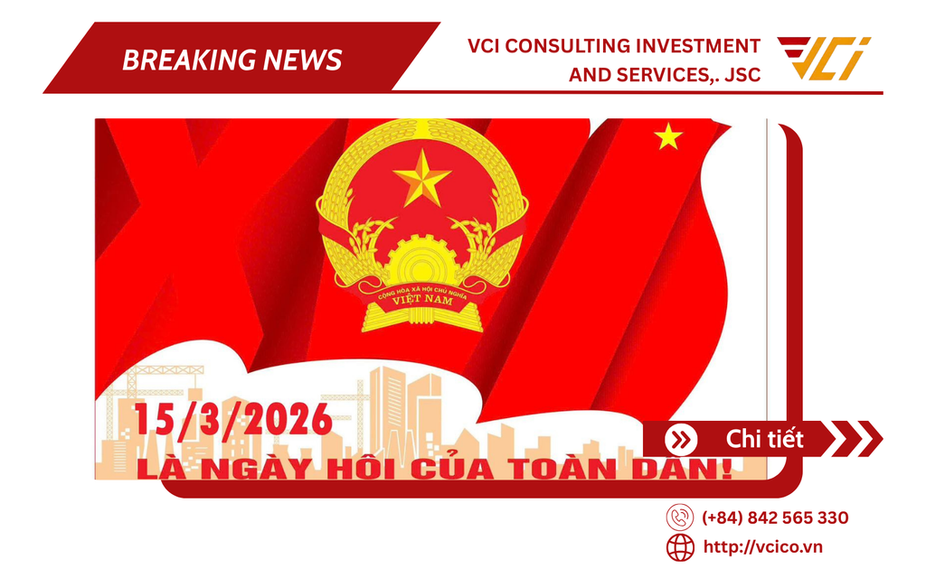 VCI HƯỚNG TỚI BẦU CỬ QUỐC HỘI KHÓA XVI & HĐND CÁC CẤP 2026-2031: LÁ PHIẾU KIẾN TẠO TƯƠNG LAI