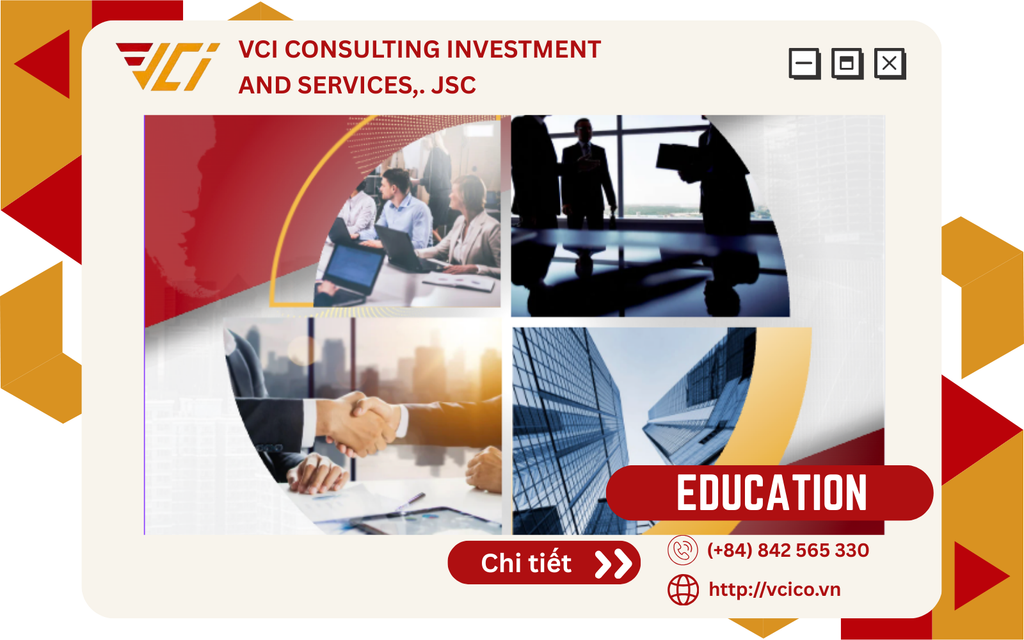 VCI - GIẢI PHÁP ĐÀO TẠO VÀ TƯ VẤN DOANH NGHIỆP TOÀN DIỆN THEO CHUẨN QUỐC TẾ