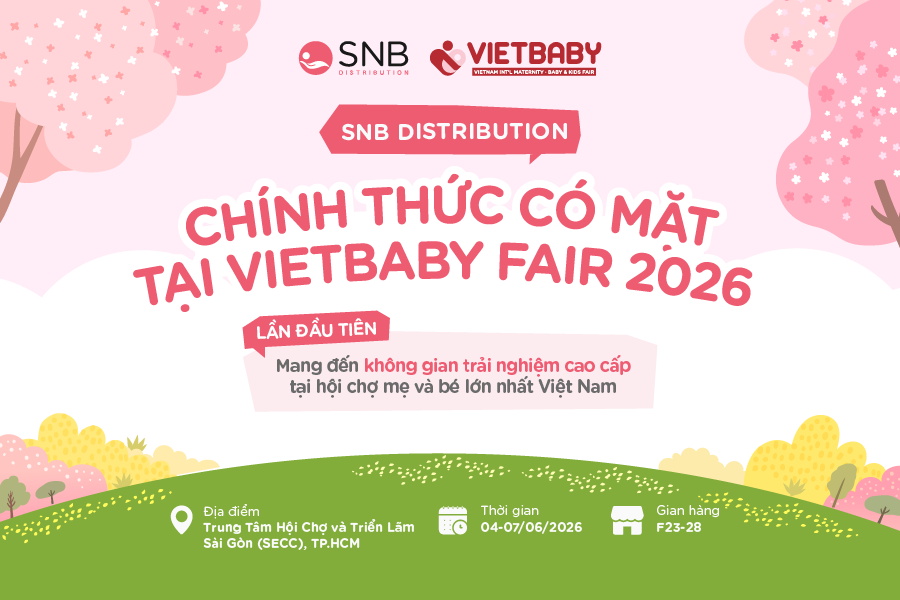 SNB DISTRIBUTION CHÍNH THỨC CÓ MẶT TẠI VIETBABY FAIR 2026 - TP.HCM