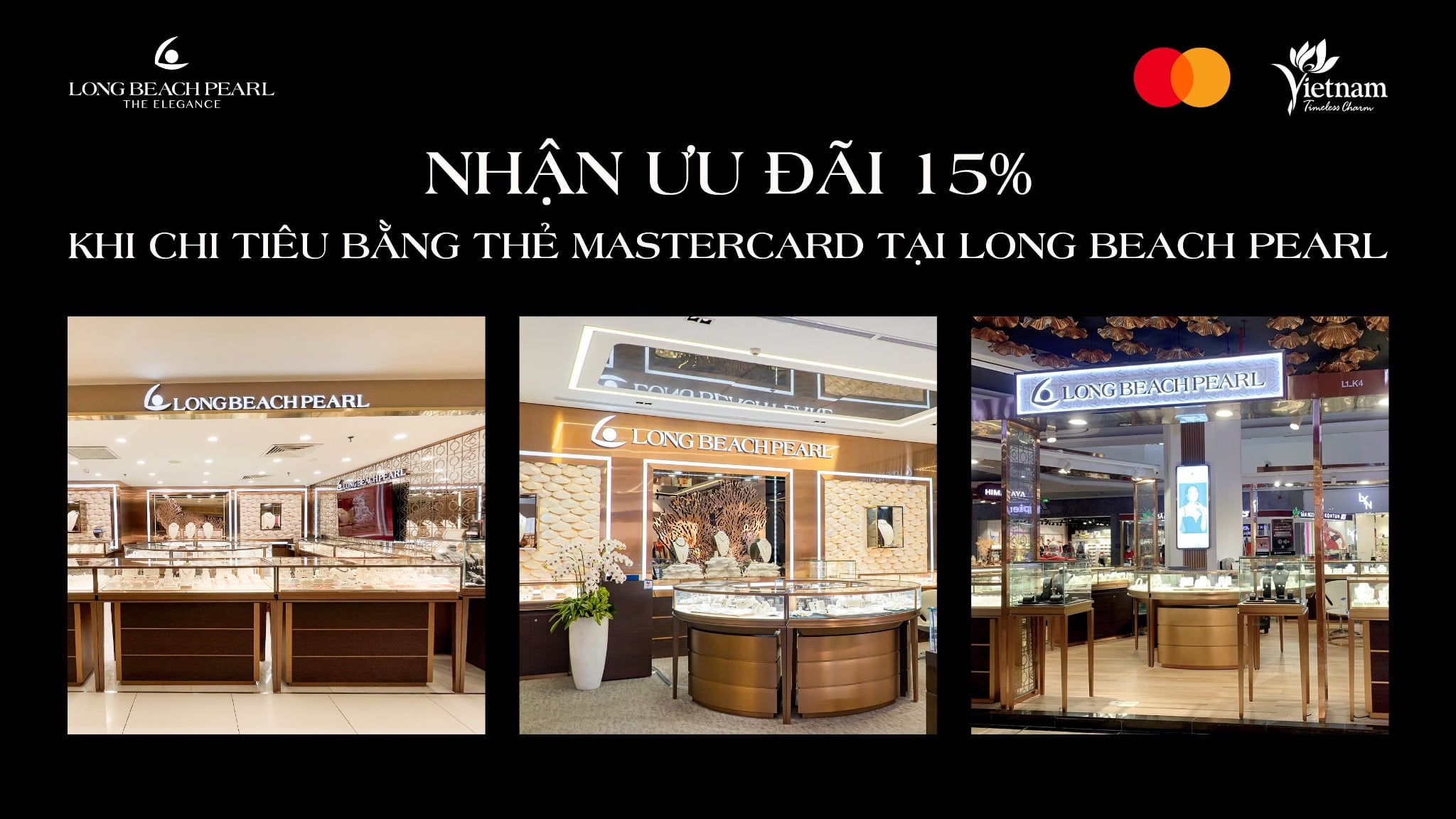 NHẬN ƯU ĐÃI 15% KHI CHI TIÊU BẰNG THẺ MASTERCARD TẠI LONG BEACH PEARL