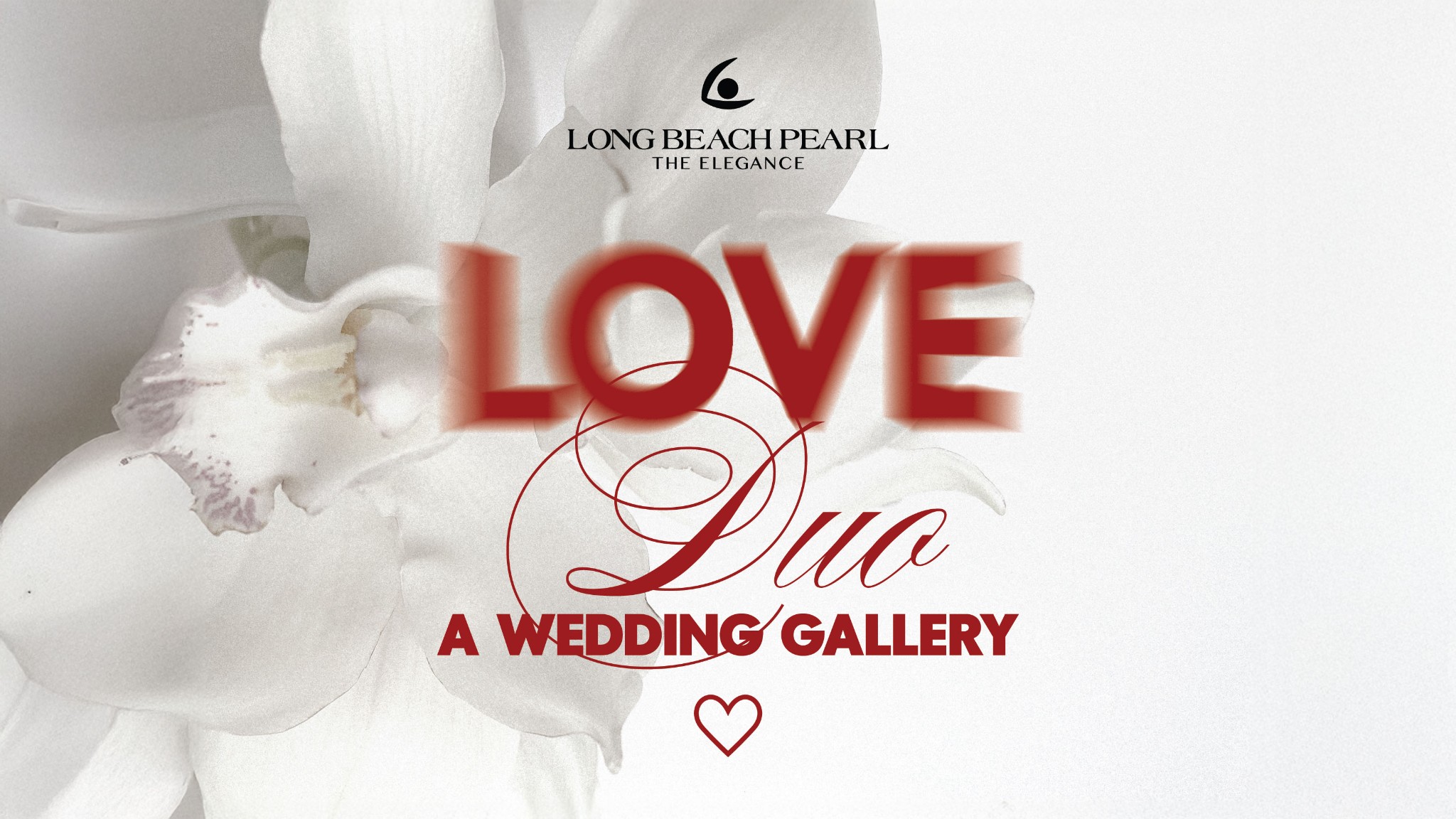 LONG BEACH PEARL ĐỒNG HÀNH CÙNG LOVE DUO SEASON 4