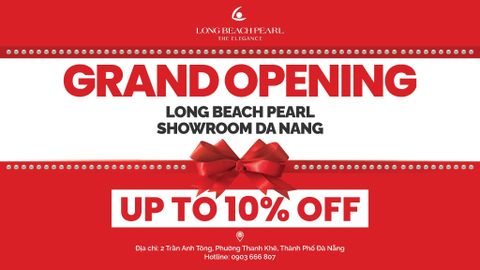 CÙNG CHÀO ĐÓN SHOWROOM LONG BEACH PEARL SẮP KHAI TRƯƠNG TẠI THÀNH PHỐ BIỂN ĐÀ NẴNG
