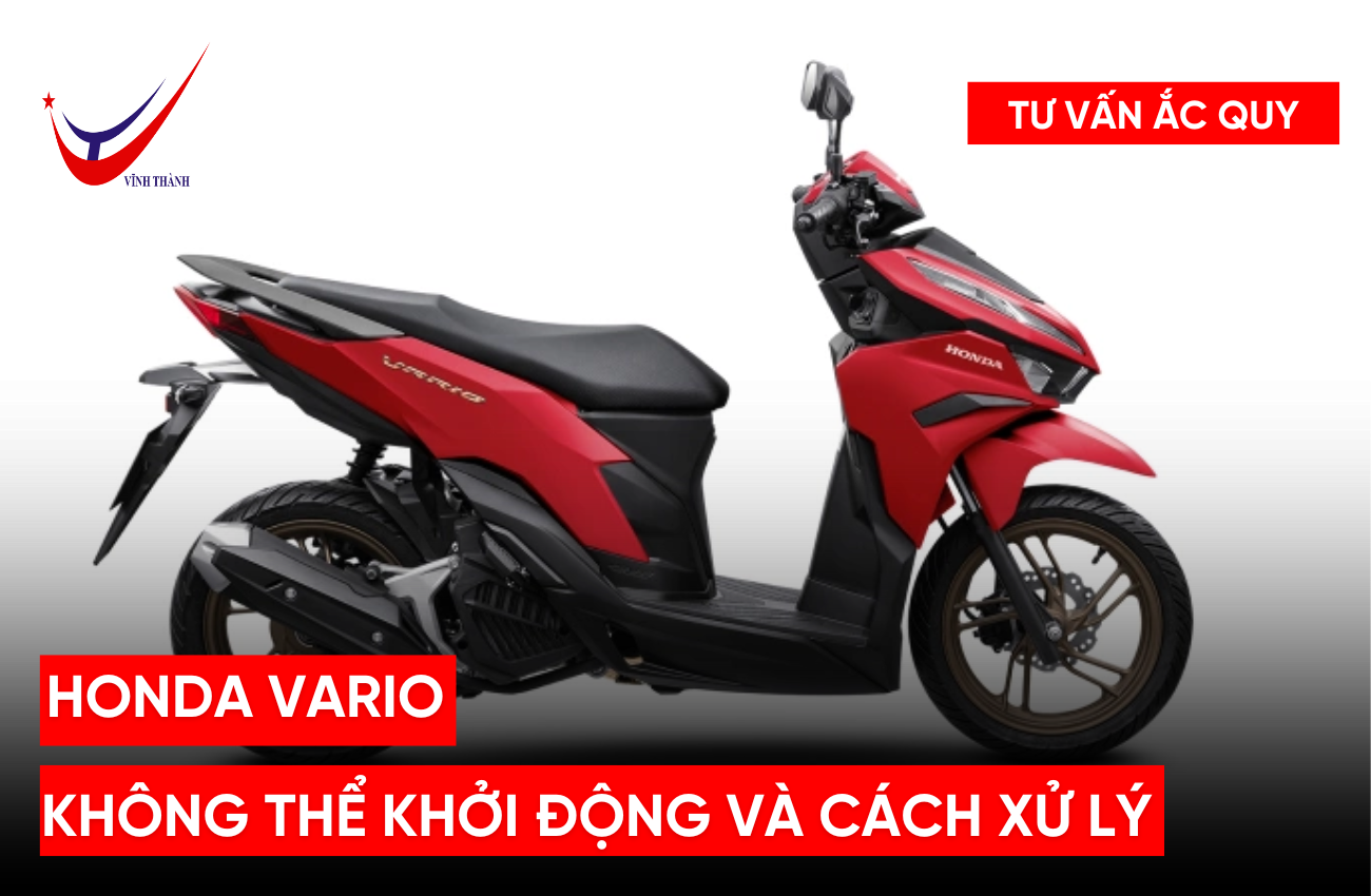 Honda Vario Không Thể Khởi Động Và Cách Xử Lý
