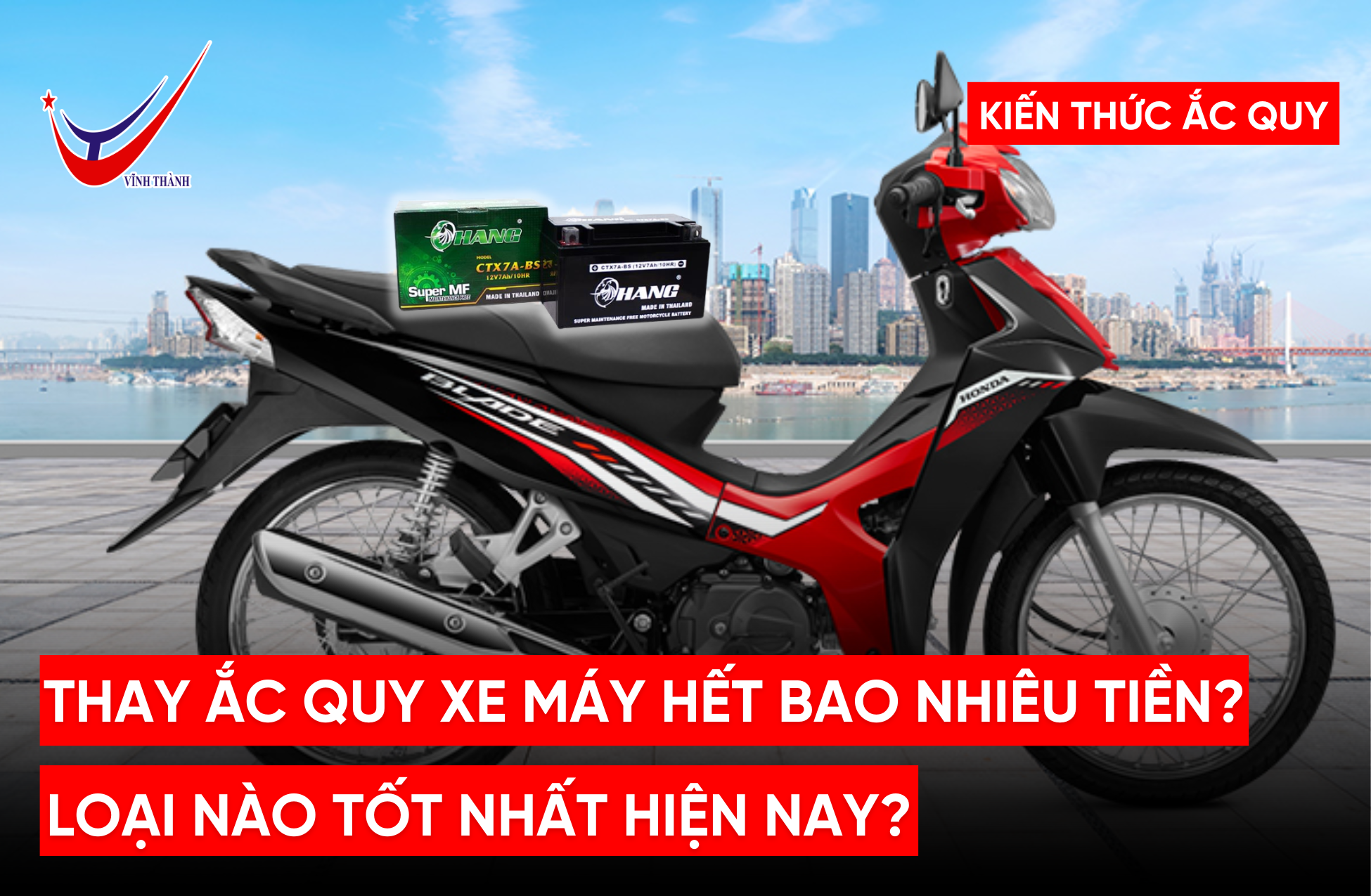 Thay Ắc Quy Xe Máy Hết Bao Nhiêu Tiền? Loại Nào Tốt Hiện Nay?