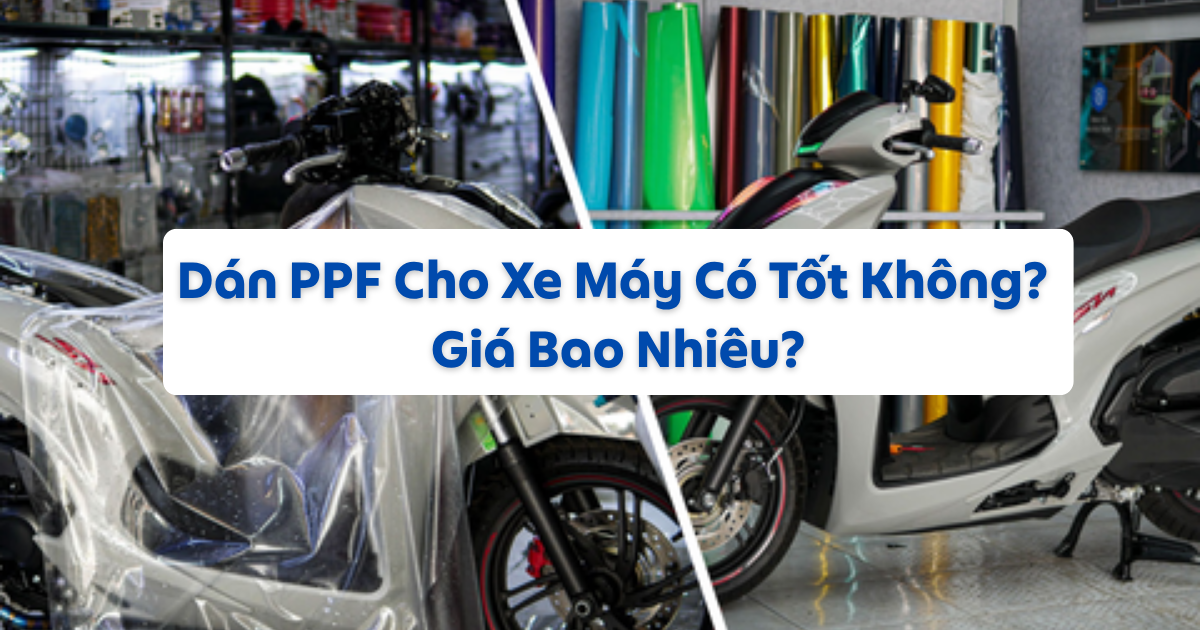 Dán PPF Cho Xe Máy Có Tốt Không? Giá Bao Nhiêu?