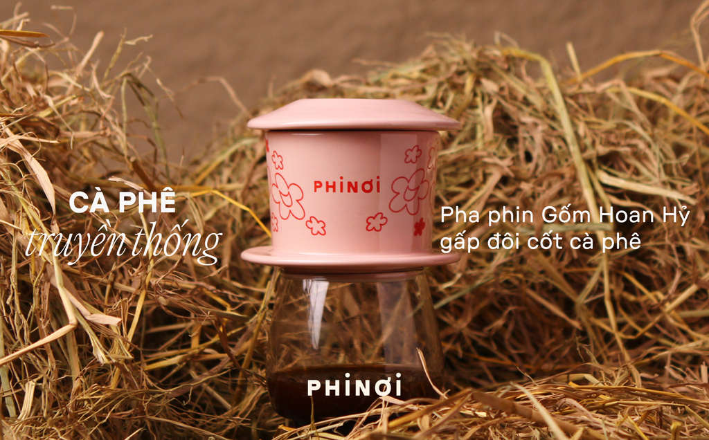 Pha gấp đôi cà phê, chuẩn vị truyền thống chỉ với một chiếc Phin Gốm Hoan Hỷ