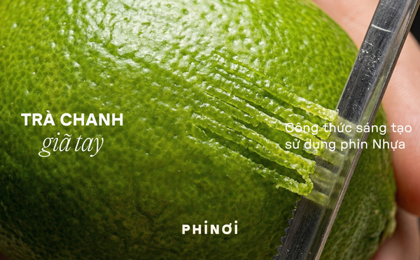 Công thức pha cà phê với trà chanh giã tay cùng PHINƠI.