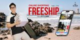 ONLINE SHOPPING FREESHIP – MUA ONLINE CÀNG DỄ, DEAL HỜI CÀNG MÊ 🚚🔥